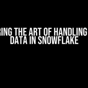 Mastering the Art of Handling Sparse Data in Snowflake